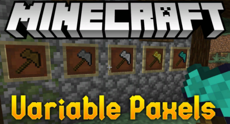  Variable Paxels  Minecraft 1.14