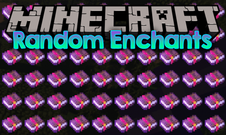  Random Enchants  Minecraft 1.13.2