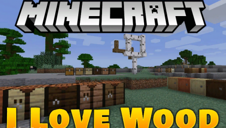  I Like Wood  Minecraft 1.14