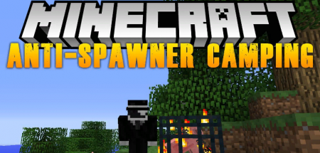  Anti-Spawner Camping  Minecraft 1.12