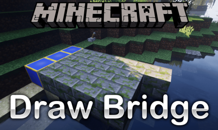  Draw Bridge  Minecraft 1.12.2