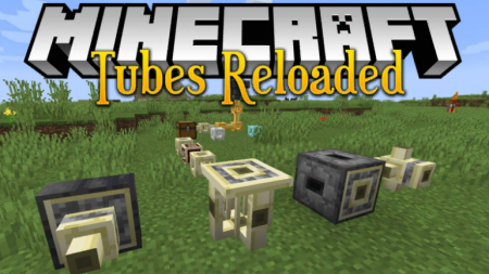  Tubes Reloaded  Minecraft 1.14