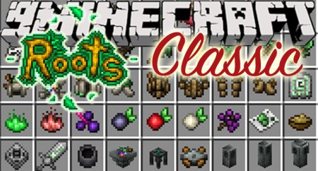  Roots Classic  Minecraft 1.12