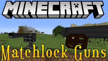  Matchlock Guns  Minecraft 1.12