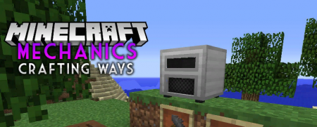  Mechanics  Crafting Ways  Minecraft 1.12