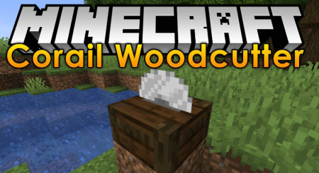  Corail Woodcutter  Minecraft 1.14.4