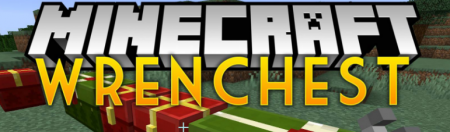  Wrenchest  Minecraft 1.14.4