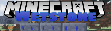  Wetstone  Minecraft 1.14.4