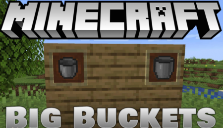  Big Buckets  Minecraft 1.14.4