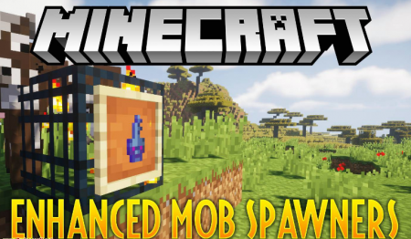  Enhanced Mob Spawners  Minecraft 1.12.2