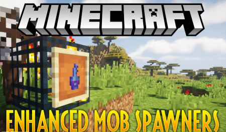  Enhanced Mob Spawners  Minecraft 1.15.2