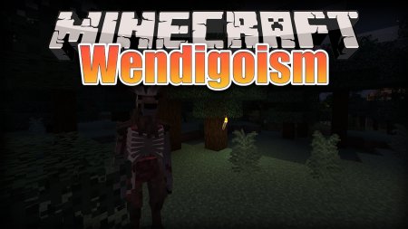  Wendigonism  Minecraft 1.15.2