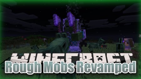  Rough Mobs Revamped  Minecraft 1.15
