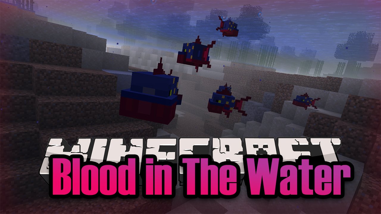 Blood in the water. Mod пираньи Minecraft. Мод на Кровавый дневник. Мод для майнкрафт 1.18.1 кровь. Мод на кровь название.