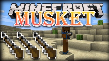  Musket  Minecraft 1.14.4