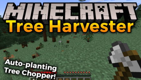  Tree Harvester  Minecraft 1.14.4