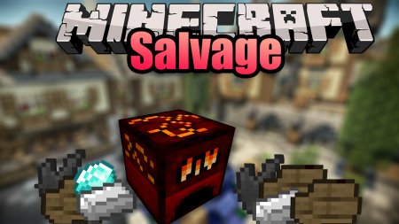  Salvage  Minecraft 1.14