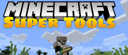  Super Tools  Minecraft 1.15.2