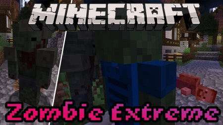  Zombie Extreme  Minecraft 1.15