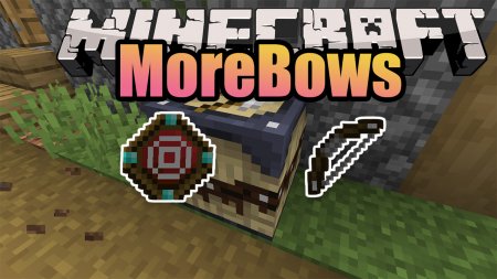  MoreBows  Minecraft 1.15