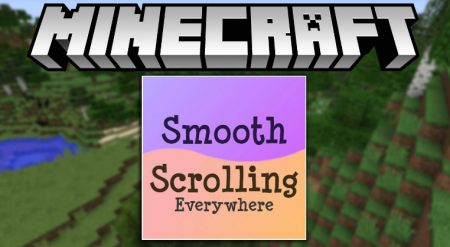  Smooth Scrolling Everywhere  Minecraft 1.15.2