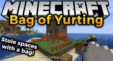  Bag of Yurting  Minecraft 1.15.2