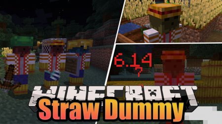  Straw Dummy  Minecraft 1.16.1