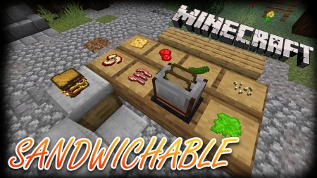  Sandwichable  Minecraft 1.16.2