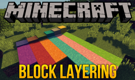  Block Layering  Minecraft 1.16.2