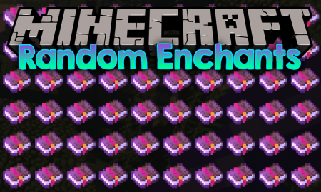  Random Enchants  Minecraft 1.16.2