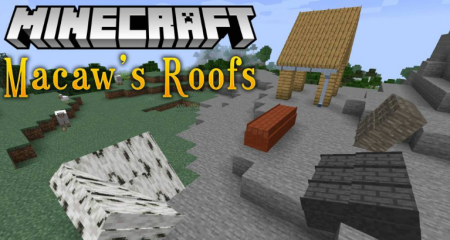  Macaws Roofs  Minecraft 1.16.3