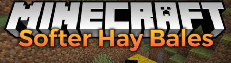  Softer Hay Bales  Minecraft 1.16.2