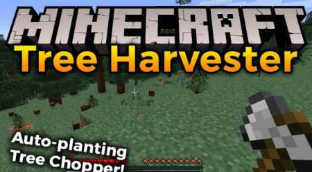  Tree Harvester  Minecraft 1.16.3