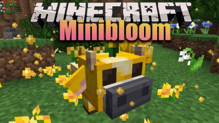  Minibloom  Minecraft 1.16.1