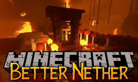  Better Nether  Minecraft 1.16.1