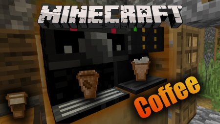  Coffee  Minecraft 1.16.2