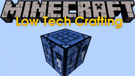  Low Tech Crafting  Minecraft 1.16.3