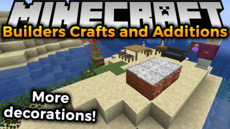  Builders Crafts & Additions  Minecraft 1.16.3