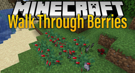  Walk Through Berries  Minecraft 1.16.1