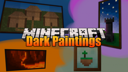  Dark Paintings  Minecraft 1.16.3