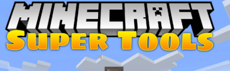  Super Tools  Minecraft 1.16.4