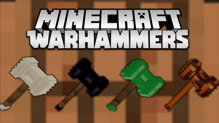  Warhammers  Minecraft 1.16.4
