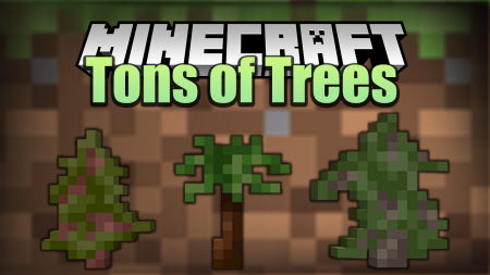  Tons of Trees  Minecraft 1.15