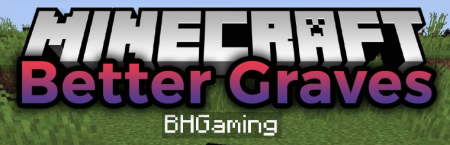  Better Graves  Minecraft 1.16.3