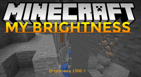  My Brightness  Minecraft 1.16.5