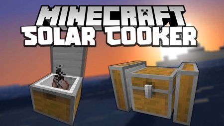  Solar Cooker  Minecraft 1.16.5