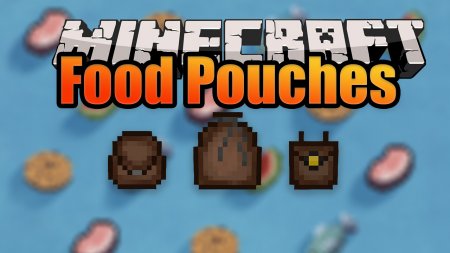  Food Pouches  Minecraft 1.16.5