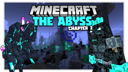 Скачать The Abyss: Chapter 2 для Minecraft 1.16.4