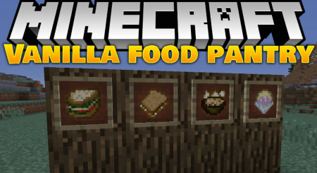  VanillaFoodPantry  Minecraft 1.16.3