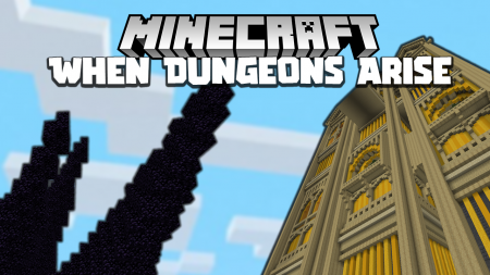 Скачать When Dungeons Arise для Minecraft 1.16.3